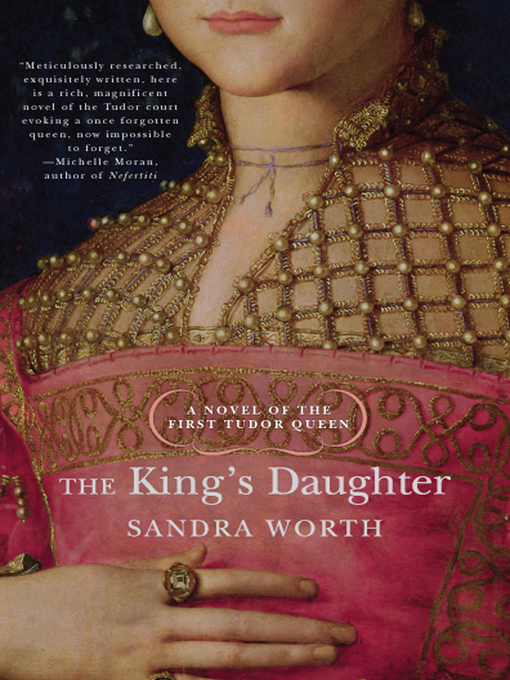 Title details for The King's Daughter by Sandra Worth - Available
